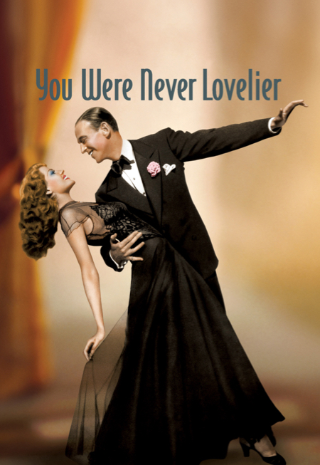 You Were Never Lovelier