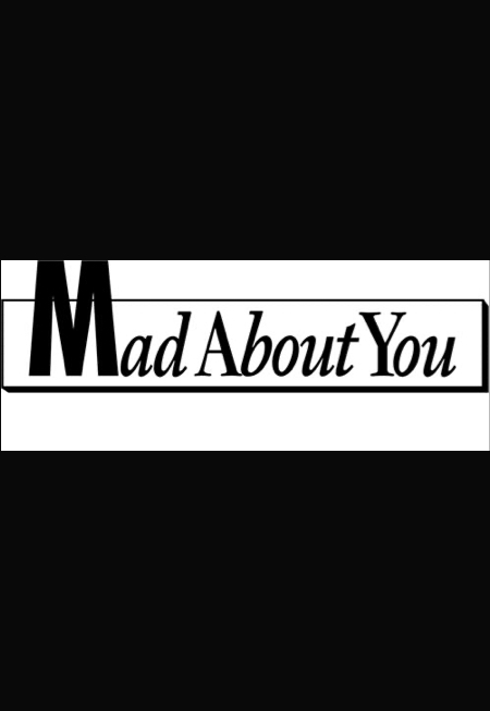 Mad About You